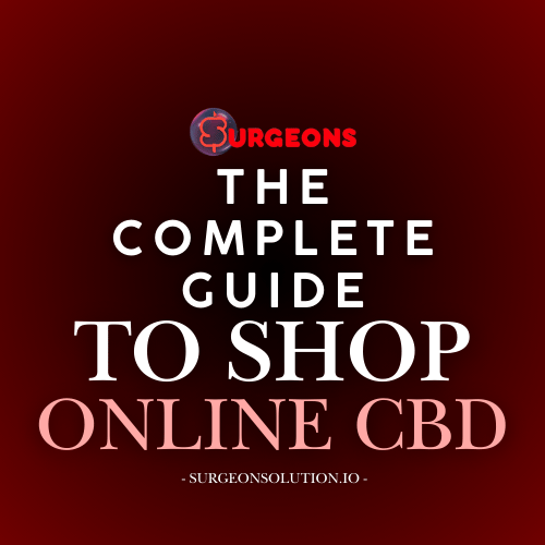 Complete Guide to Buying Full Spectrum CBD Oil from Reputable Online Retailers