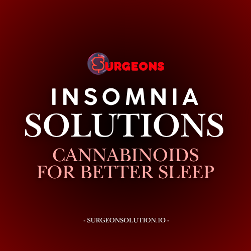 Insomnia Solutions: Exploring Cannabinoids for Better Sleep