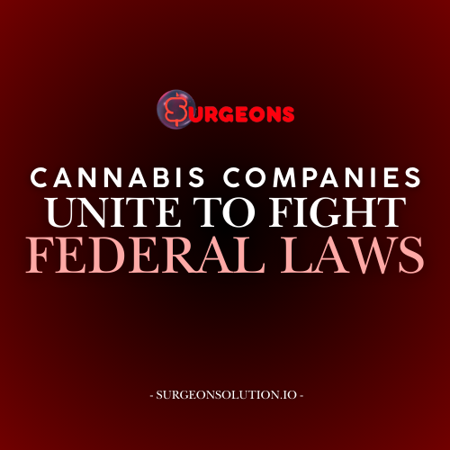 Leading Cannabis Companies Unite to Push for Federal Reforms